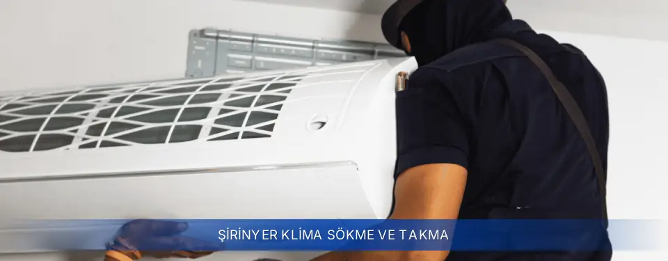 Şirinyer İlçemi Baymak Klima Sökme ve Takma